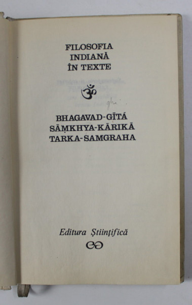 FILOSOFIA INDIANA IN TEXTE de BHAGAVAD - GITA, SAMKHYA - KARIKA, TARKA - SAMGRAHA  1971