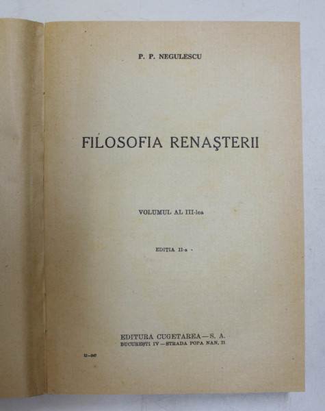 FILOSOFIA RENASTERII de P.P. NEGULESCU, VOLUMUL III, EDITIA A II-A  1947