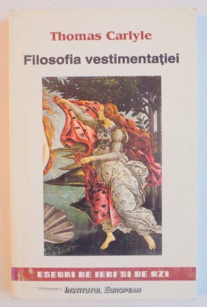 FILOSOFIA VESTIMENTATIEI , EDITIA A II - A de THOMAS CARLYLE , 1998