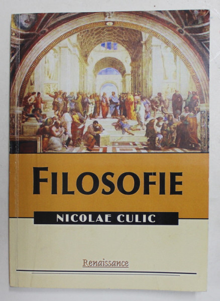 FILOSOFIE de NICOLAE CULIC , 2010