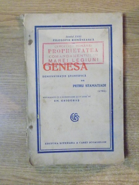 FILOSOFIE ROMANEASCA , GENESA DEMONSTRATIE STIINTIFICA de PETRU STAMATIDI