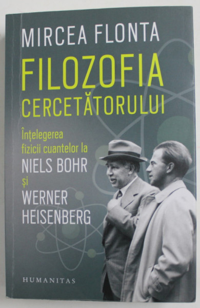 FILOZOFIA CERCETATORULUI de MIRCEA FLONTA , 2022
