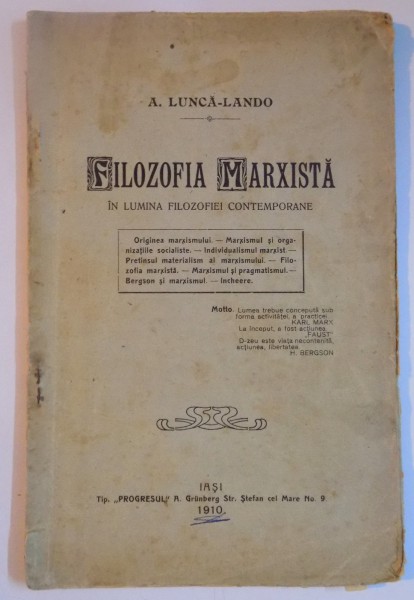 FILOZOFIA MARXISTA IN LUMINA FILOZOFIEI CONTEMPORANE de A. LUNCA-LANDO  1910