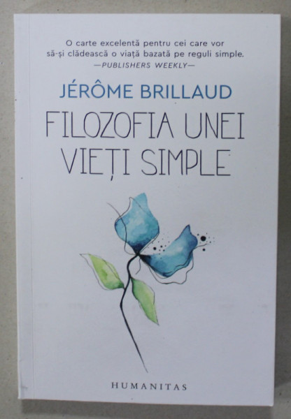 FILOZOFIA UNEI VIETI SIMPLE de JEROME BRILLAUD , 2023