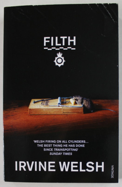 FILTH by IRVINE WELSH , 1999