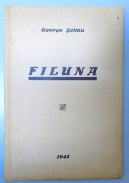 FILUNA , 1942 , DEDICATIE*