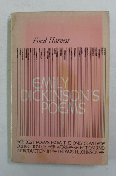 FINAL HARVEST - EMILIY DICKINSON 'S - POEMS , 1961