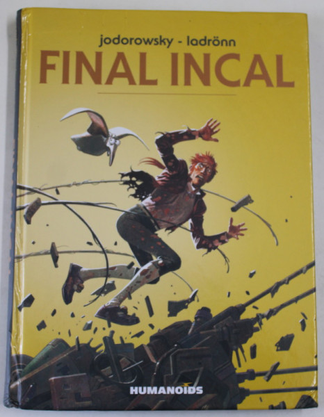 FINAL INCAL by JODORWSKY and LADRONN , 2021, BENZI DESENATE