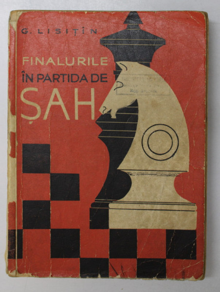 FINALURILE IN PARTIDA DE SAH de G. LISITIN , 1960