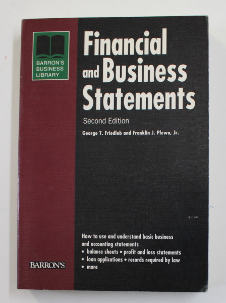 FINANCIAL AND BUSINESS STATEMENTS , SECOND EDITION by GEORGE T. FRIEDLOB and FRANKLIN J. PLEWA  JR. , 2000
