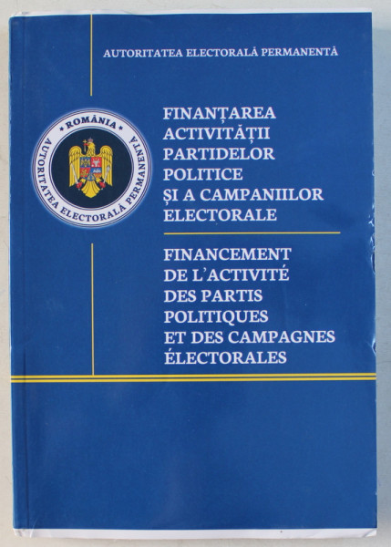 FINANTAREA ACTIVITATII PARTIDELOR POLITICE SI A CAMPANIILOR ELECTORALE / FINANCEMENT DE L ' ACTIVITE DES PARTIS POLITIQUES ET DES CAMPAGNES ELECTORALES , 2019