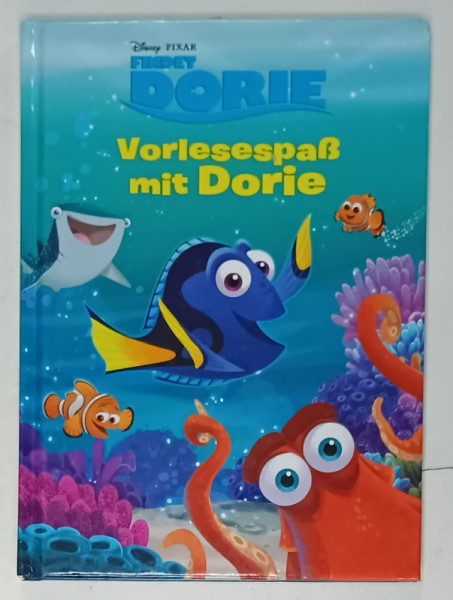FINDET DORIE , VORLESESPAS MIT DORIE (  GASESTE- L PE DORIE  ) SERIA DISNEY - PIXAR , TEXT IN LIMBA  GERMANA , 2017