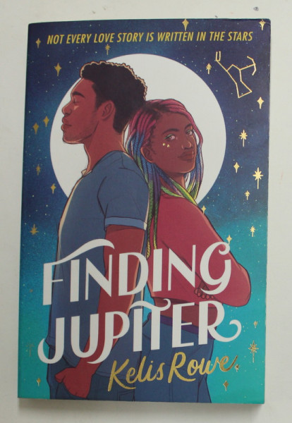 FINDING JUPITER by KELIS ROWE , 2022