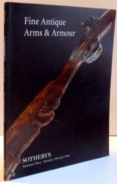 FINE ANTIQUE ARMS & ARMOUR , SOTHEBY ' S , 15 TH JULY 1996
