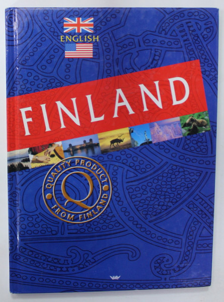 FINLAND , ALBUM DE PREZENTARE TURISTICA , ANII ' 2000, EDITIE IN LIMBA ENGLEZA