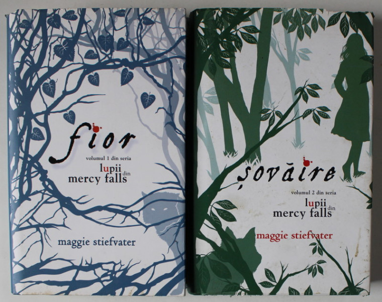 FIOR / SOVAIRE de MAGGIE STIEFVATER , VOLUMELE I - II DIN SERIA ' LUPII DIN MERCY FALLS ' , 2010 -2012