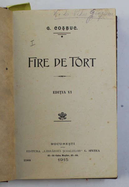 FIRE DE TORT /ZIARUL UNUI PIERDE - VARA , versuri de GEORGE TOPARCEANU , COLIGAT DE DOUA CARTI , 1915-1916