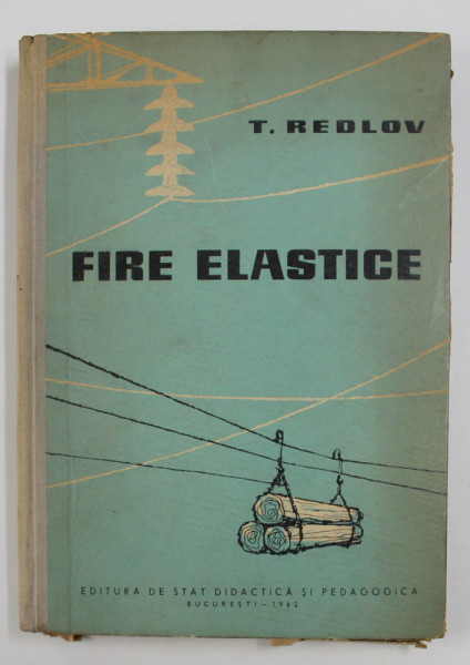 FIRE ELASTICE de T. REDLOV , 1962
