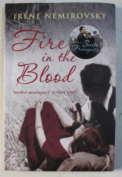 FIRE IN THE BLOOD by IRENE NEMIROVSKY , 2007