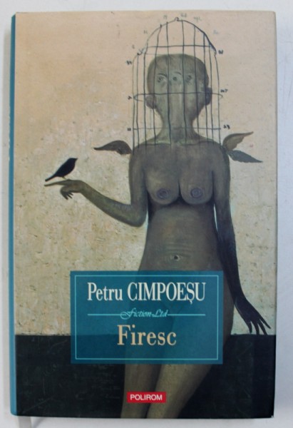 FIRESC de PETRU CIMPOESU , 2010