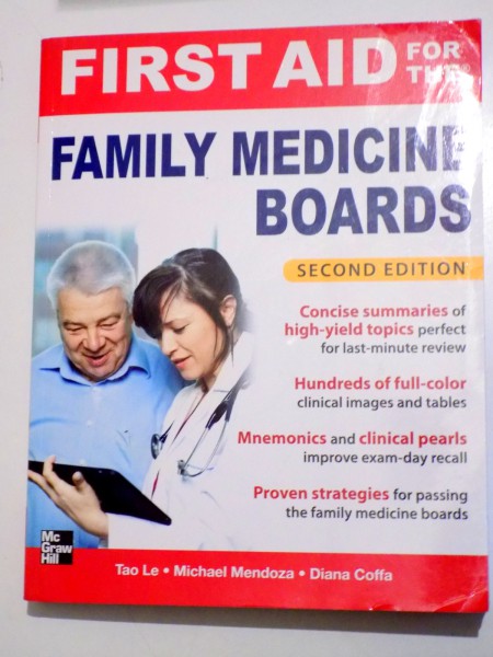 FIRST AID FOR THE FAMILY MEDICINE BOARDS by TAO LE, MICHAEL MENDOZA , DIANA COFFA, 2012