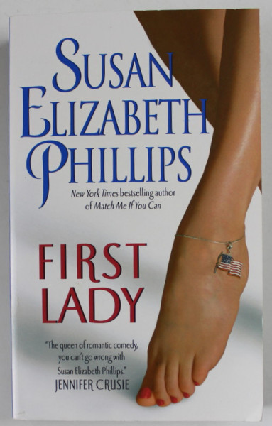 FIRST LADY by SUSAN ELIZABETH PHILLIPS , 2000