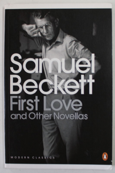 FIRST  LOVE AND OTHER NOVELLAS by SAMUEL BECKETT , 1973