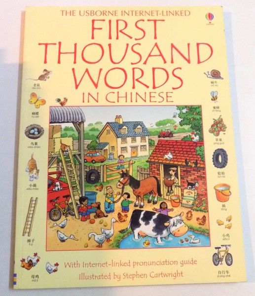 FIRST THOUSAND WORDS IN CHINESE , ILLUSTRATED BY STEPHEN CARTWRIGHT , 2006