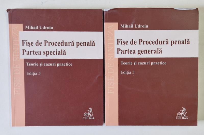 FISE DE PROCEDURA PENALA , TEORIE SI CAZURI PRACTICE ( PARTEA GENERALA / SPECIALA ) , SET DE DOUA VOLUME de MIHAIL UDROIU , 2024 *MICI DEFECTE ( VEZI FOTO )
