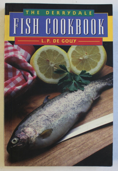 FISH COOKBOOK by L.P. DE GOUY , 2000