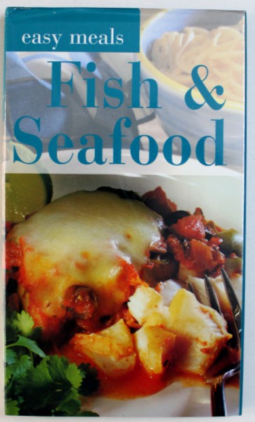 FISH & SEAFOOD - EASY MEALS by MARK TRUMAN , 2001