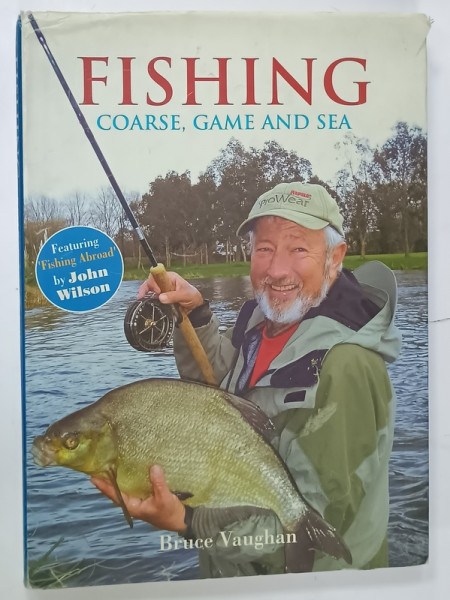 FISHING , COARSE , GAME and SEA , by BRUCE VAUGHAN , 2010
