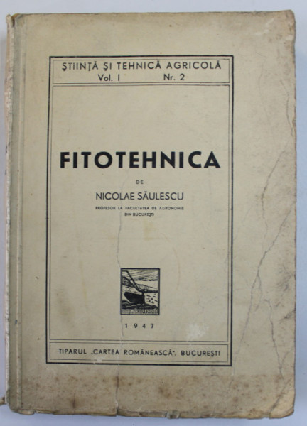 FITOTEHNICA de NICOLAE SAULESCU 1947, VOL I, NR. 2