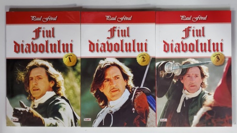 FIUL DIAVOLULUI de PAUL FEVAL , VOLUMELE I - III , 2018