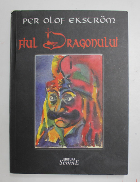 FIUL DRAGONULUI de PER OLOF EKSTROM , 2008