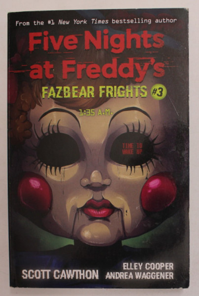 FIVE NICHTS AT FREDDY 'S , FAZBEAR FRIGHTS NR. 3 by SCOTT CAWTHOPN ...ANDREA  WAGGENER , 2021