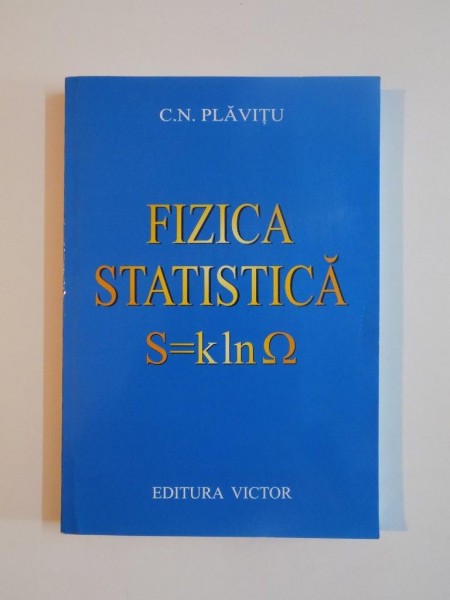 FIZICA STATISTICA de C.N. PLAVITU, 2004