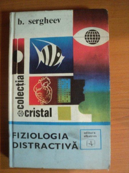 FIZIOLOGIA DISTRACTIVA de B. SERGHEEV  1969