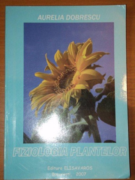 Fiziologia plantelor - AURELIA DOBRESCU