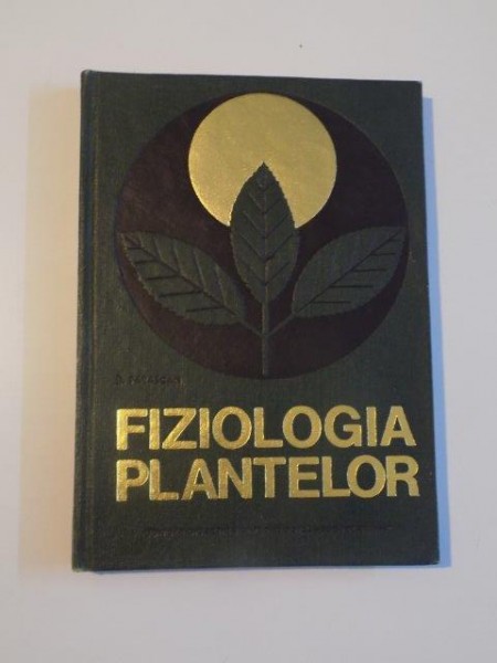 FIZIOLOGIA PLANTELOR de D. PARASCAN , 1967