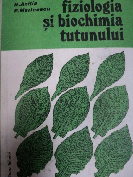 FIZIOLOGIA SI BIOCHIMIA TUTNULUI- N. ANITIA  SI P. MARINESCU, BUC. 1993