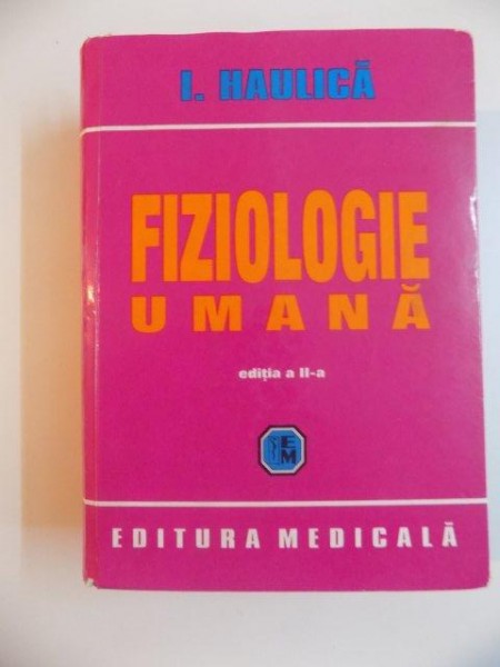 FIZIOLOGIE UMANA de I. HAULICA