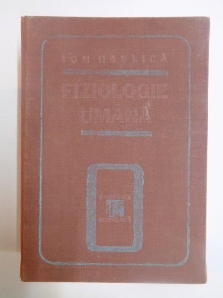 FIZIOLOGIE UMANA de ION HAULICA  1989