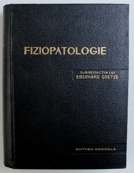 FIZIOPATOLOGIE , sub redactia lui EBERHARD GOETZE , 1963