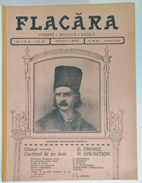 FLACARA LITERARA , ARTISTICA , SOCIALA , PORTRET TUDOR VLADIMIRESCU , ANUL III , NO. 38 , 1914