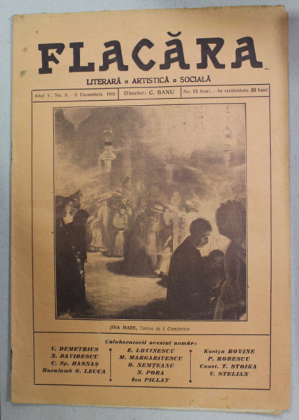 FLACARA , REVISTA LITERARA , ARTISTICA , SOCIALA , ANUL V  , NR.8 , 5 DECEMBRIE , 1915