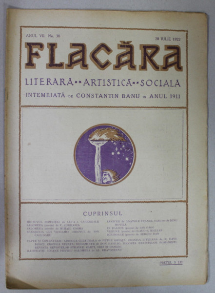 FLACARA , REVISTA LITERARA , ARTISTICA , SOCIALA , ANUL VII , NR. 30  , 28  IULIE , 1922