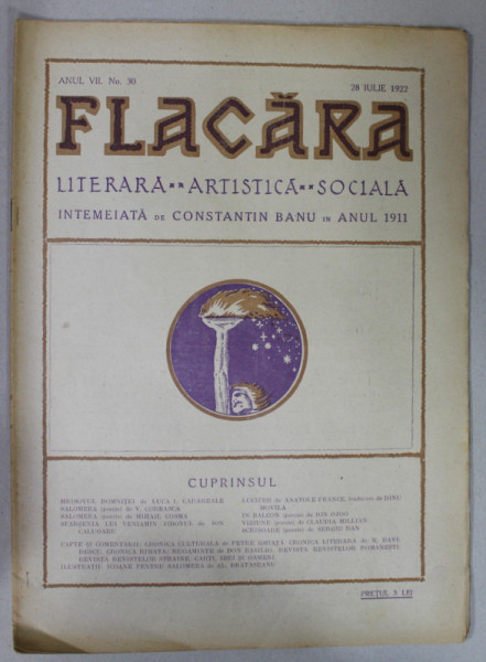 FLACARA , REVISTA LITERARA , ARTISTICA , SOCIALA , ANUL VII , NR. 30  , 28  IULIE , 1922