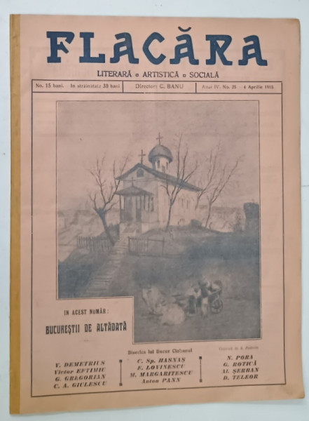 FLACARA , REVISTA LITERARA , ARTISTICA , SOCIALA , SUBIECT : BUCURESTII DE ALTADATA  , NR. 25 , 1915