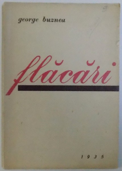 FLACARI de GEORGE BUZNEA , 1935 , DEDICATIE*